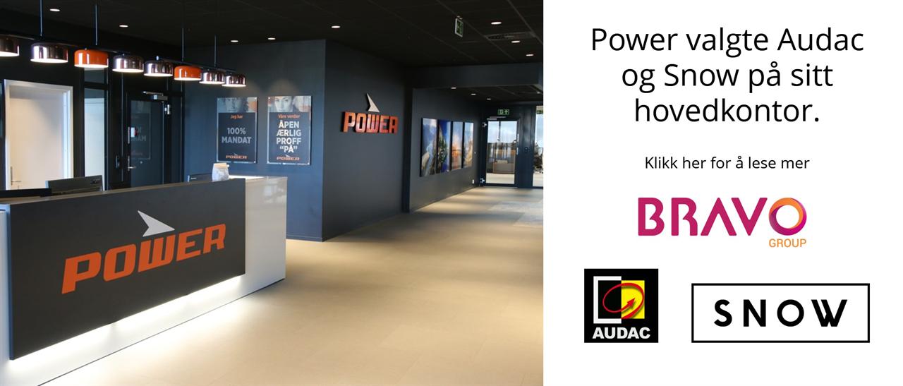 Power valgte Audac og Snow på hovedkontoret